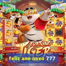 feliz ano novo 777